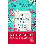 Aurelie Valognes: Le tourbillon de la vie