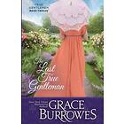 Grace Burrowes: The Last True Gentleman