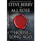 M J Rose, Steve Berry: The House of Long Ago
