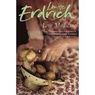 Louise Erdrich: Love Medicine