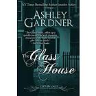 Ashley Gardner, Jennifer Ashley: The Glass House