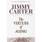 Jimmy Carter: The Virtues of Aging