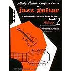 Mickey Baker: Mickey Baker's Complete Course in Jazz Guitar