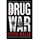 Peter Walsh: Drug War