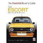 Dan Williamson: Essential Buyers Guide Ford Escort Mk1 &; Mk2