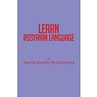 Simon Joseph Di-Katoona: Learn Assyrian Language