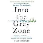 Dr Adrian Owen: Into the Grey Zone