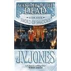 J V Jones: Watcher Of The Dead