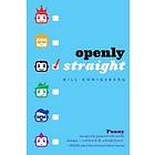 Bill Konigsberg: Openly Straight
