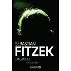 Sebastian Fitzek: Das Kind