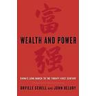 Orville Schell, John Delury: Wealth and Power