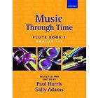 : Music through Time Flute Book 1