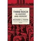 Sir Richard J Evans: The Third Reich in History and Memory