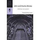 Harpercollins Spiritual Classics: John and Charles Wesley