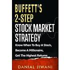 Danial Jiwani: Buffett's 2-Step Stock Market Strategy
