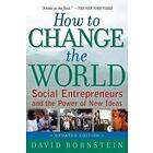 David Bornstein: How to Change the World