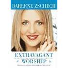 Darlene Zschech, Brian Houston: Extravagant Worship Holy, Holy is the Lord God Almighty Who Was and Is, Is to Come...