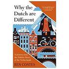 Ben Coates: Why the Dutch are Different