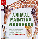 David Webb: Animal Painting Workbook