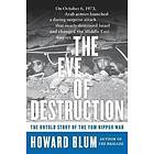 Howard Blum: The Eve of Destruction