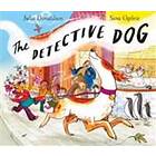 Julia Donaldson: The Detective Dog