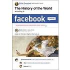 Wylie Overstreet: The History of the World According to Facebook, Revised Editio