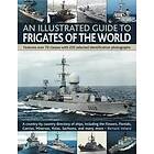 Bernard Ireland: Illustrated Guide to Frigates of the World