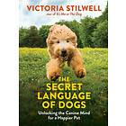 Victoria Stilwell: The Secret Language of Dogs