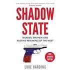 Luke Harding: Shadow State