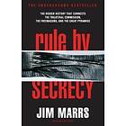 Jim Marrs: Rule by Secrecy