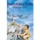 Marjorie Cowley: Dar and the Spear Thrower