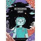 Kristyna Baczynski: Retrograde Orbit