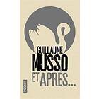 Guillaume Musso: Et apres...