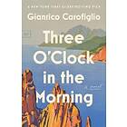 Gianrico Carofiglio: Three O'Clock in the Morning