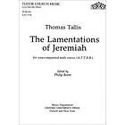 Thomas Tallis: The Lamentations of Jeremiah