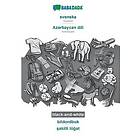 Babadada Gmbh: BABADADA black-and-white, svenska Azərbaycan dili, bildordbok şəkilli luğət