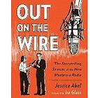 Jessica Abel: Out on the Wire
