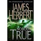 James Herbert: Nobody True