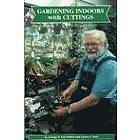 George F Van Patten, Alyssa Bust: Gardening Indoors With Cuttings