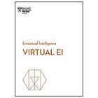 Harvard Business Review, Amy C Edmondson, Mark Mortensen, Heidi K Gardner, Amanda Sinclair: Virtual EI (HBR Emotional Intelligence Series)