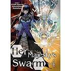 616th Special Information Battalion: Her Majesty's Swarm: Volume 4