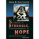 Sister Joan Chittister OSB: Scarred by Struggle, Transformed Hope