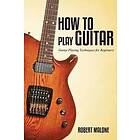 Robert Malone: How to Play Guitar