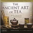 Warren Peltier: The Ancient Art of Tea