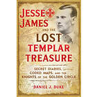 Daniel J Duke: Jesse James and the Lost Templar Treasure