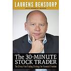 Laurens Bensdorp: The 30-Minute Stock Trader
