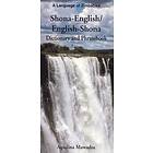 Aquilina Mawadza: Shona-English / English-Shona (ChiShona) Dictionary &; Phrasebook