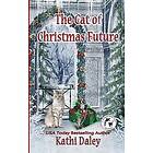 Kathi Daley: The Cat of Christmas Future