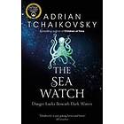 Adrian Tchaikovsky: The Sea Watch