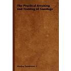 C Sanderson Mackay: The Practical Breaking and Training of Gundogs